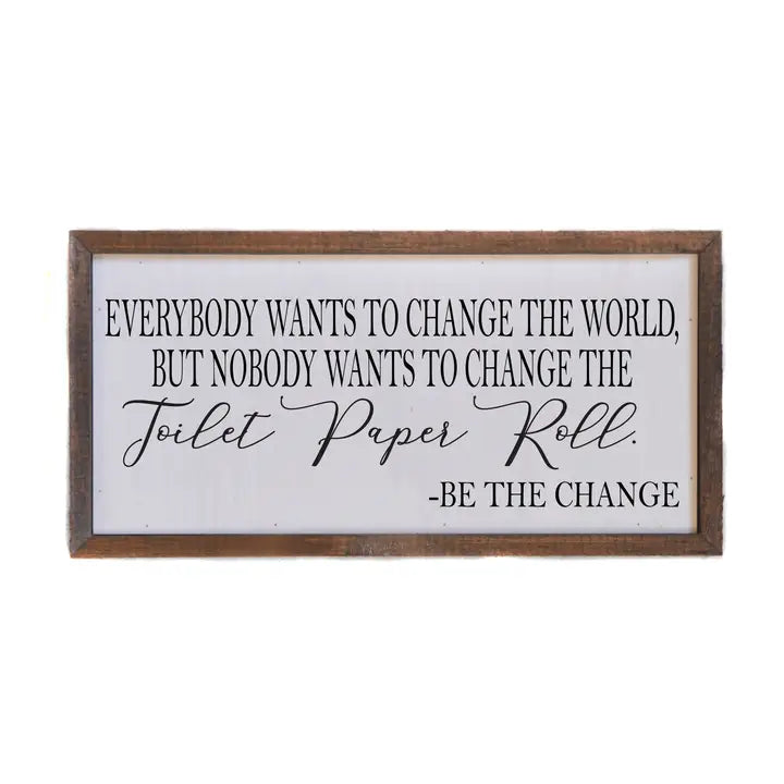 Change the Toilet Paper Roll