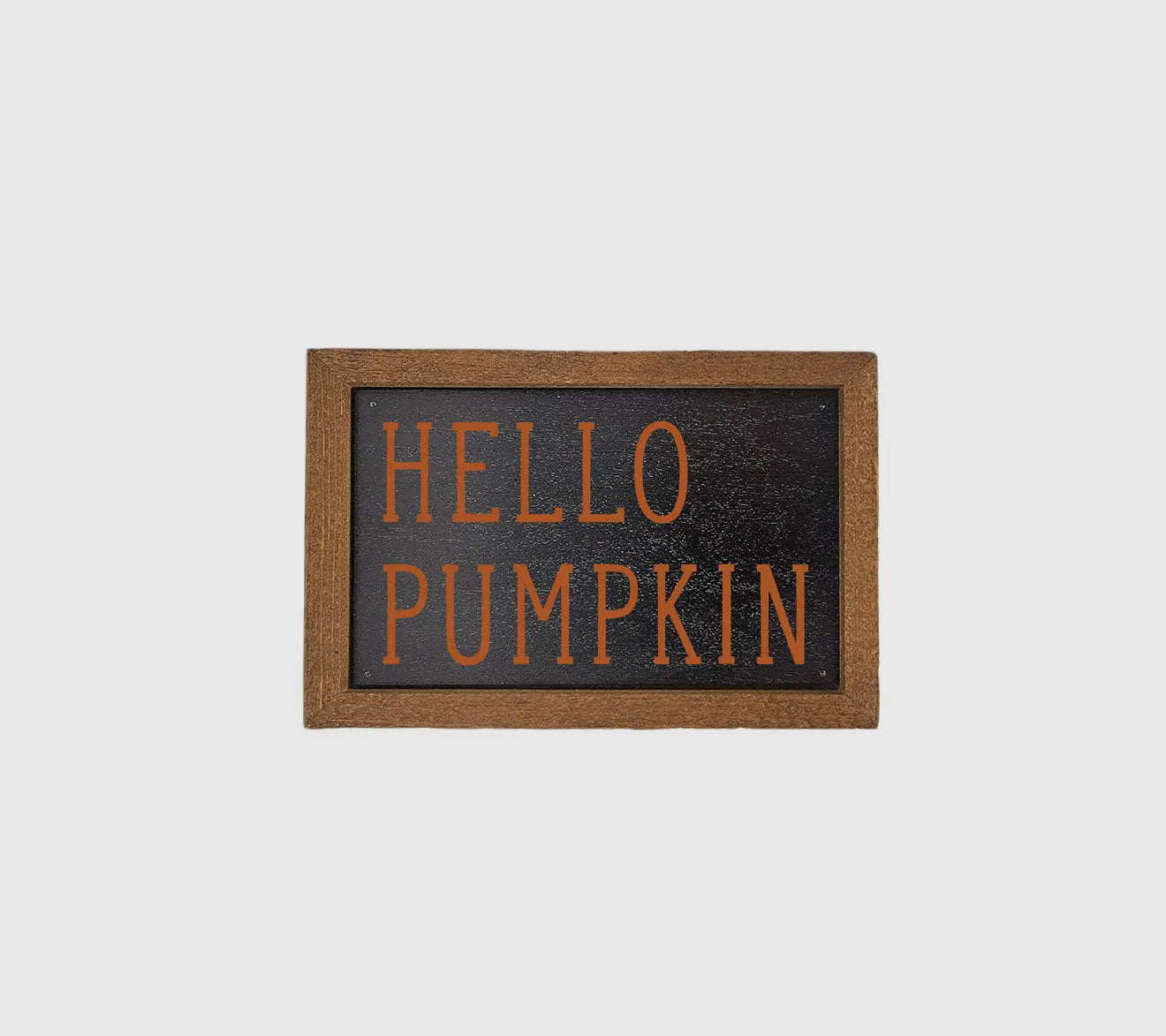 Hello Pumpkin Sign