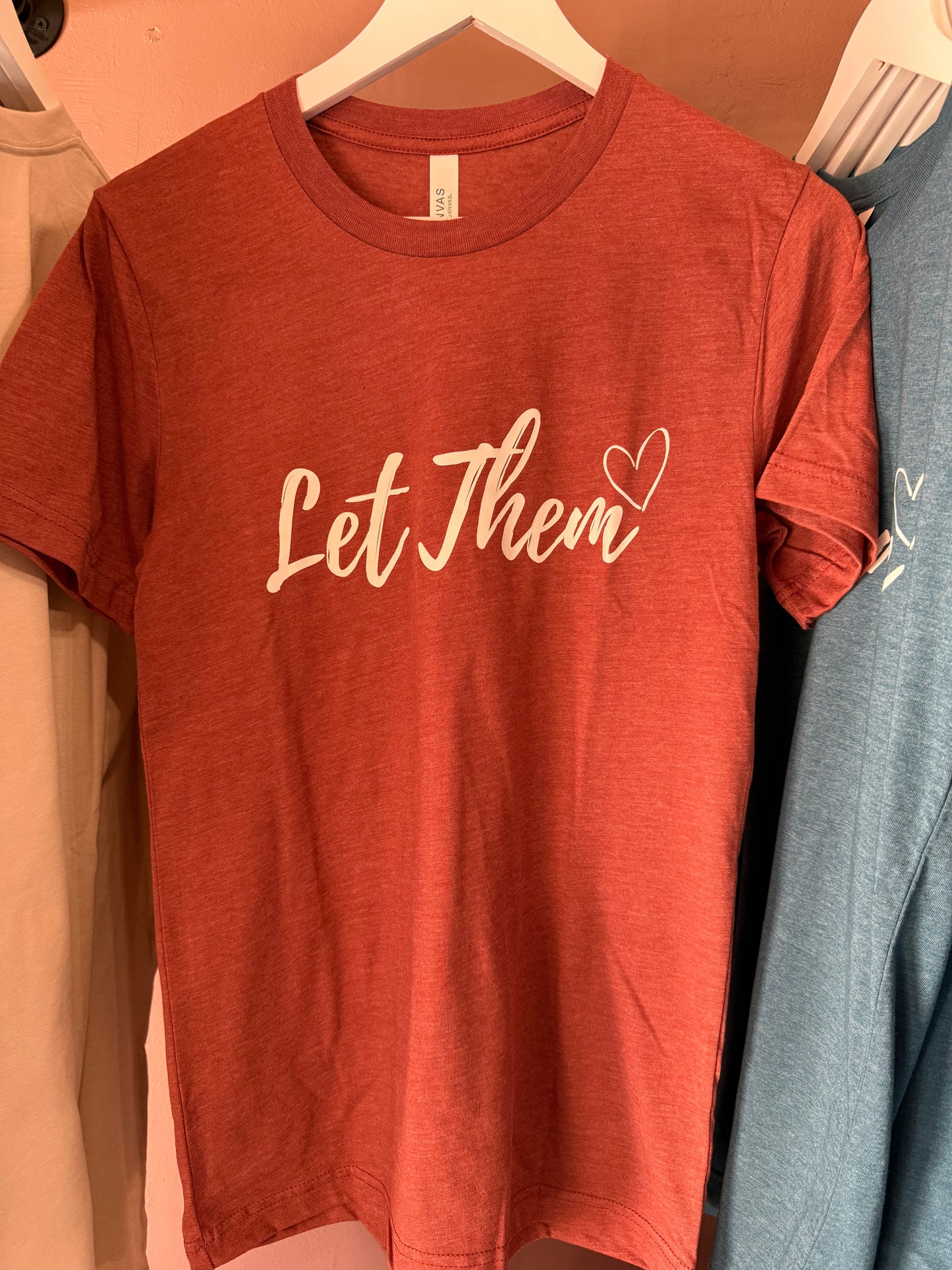 Let Them T-Shirt
