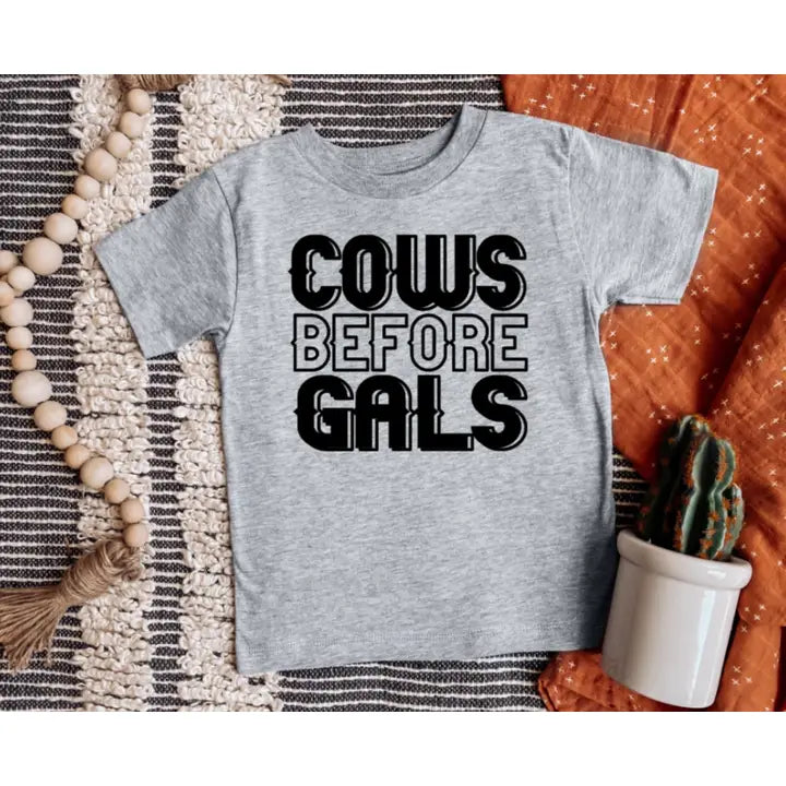 Cows Before Gals Shirt