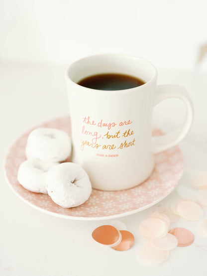 The Days Are Long Mug