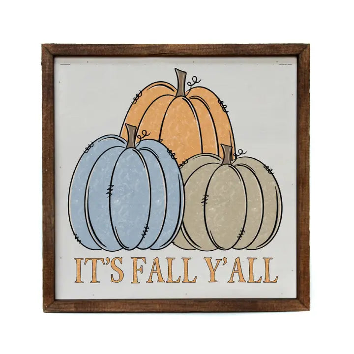 It's Fall Y'all Sign