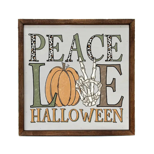 Peace Love Halloween Sign