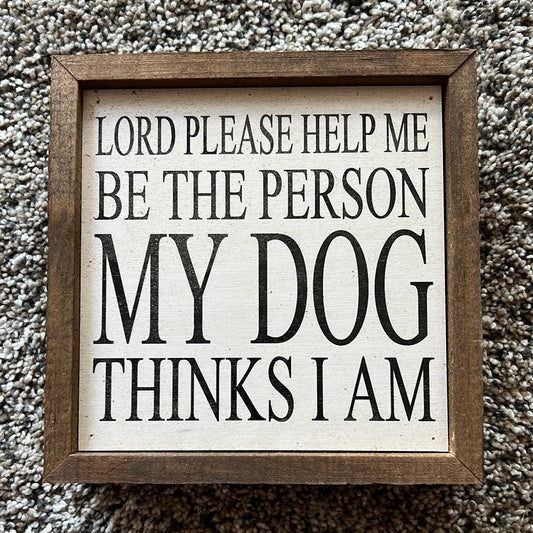 My Dog Sign