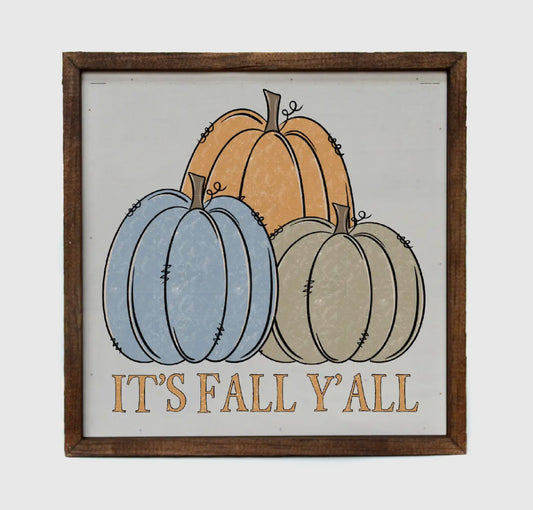 It’s Fall Yall Sign