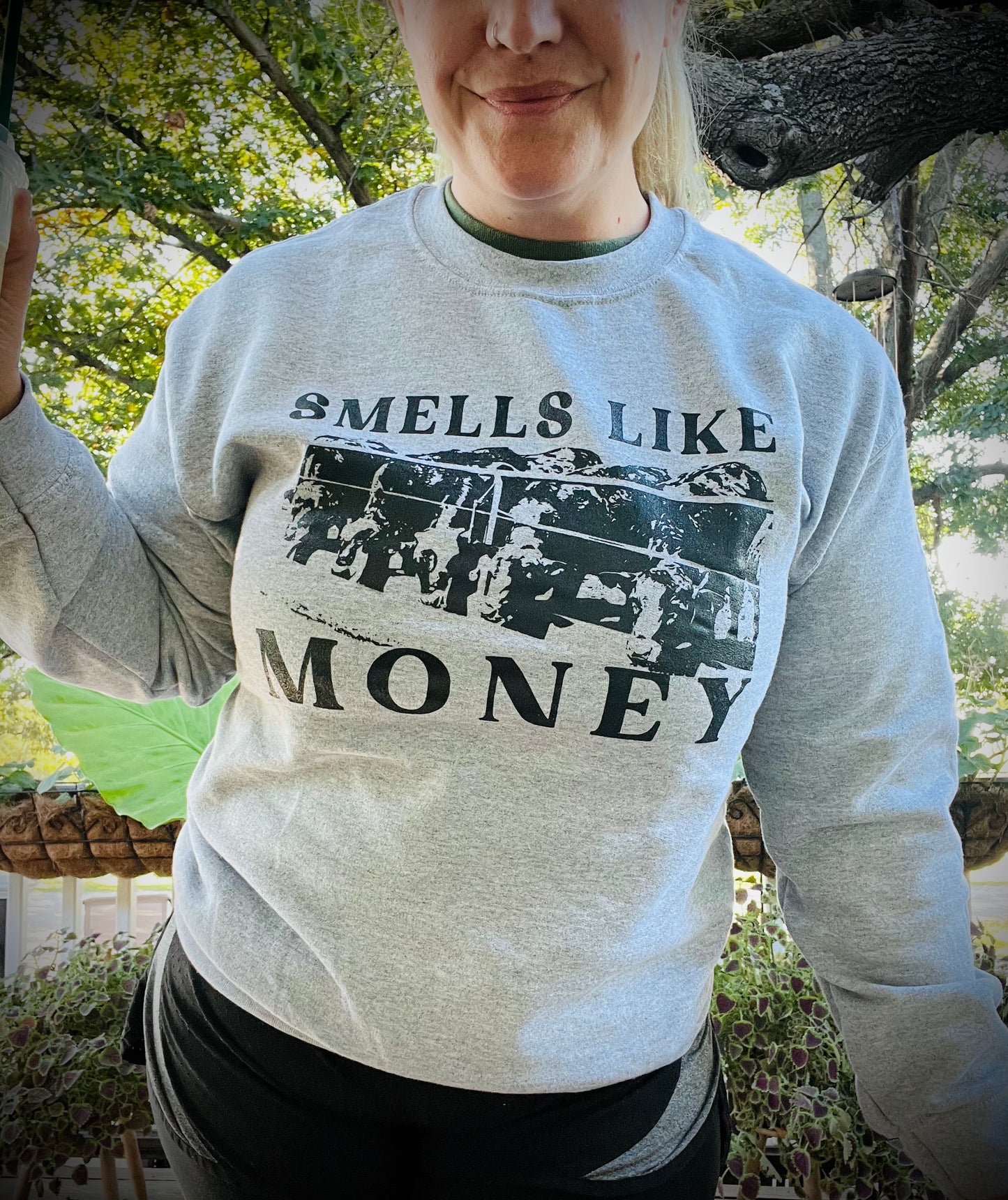 Smells Like Money Sweatshirt