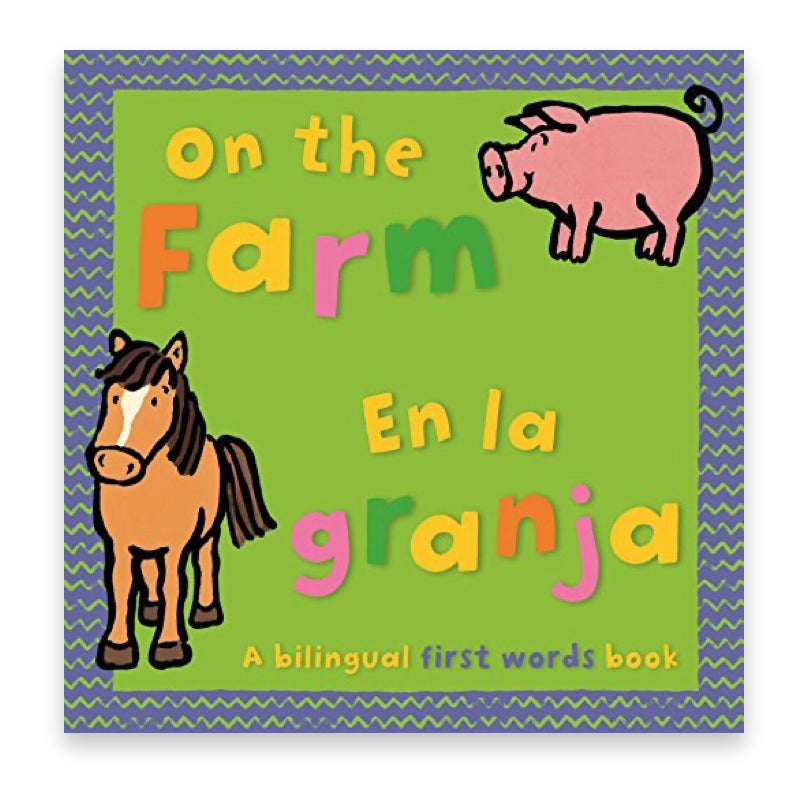 On The Farm-Bilingual First Words