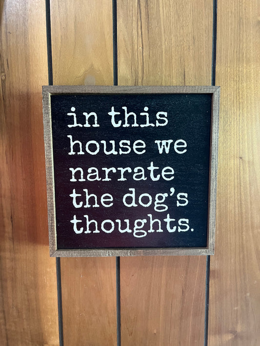 Dog’s Thoughts Sign