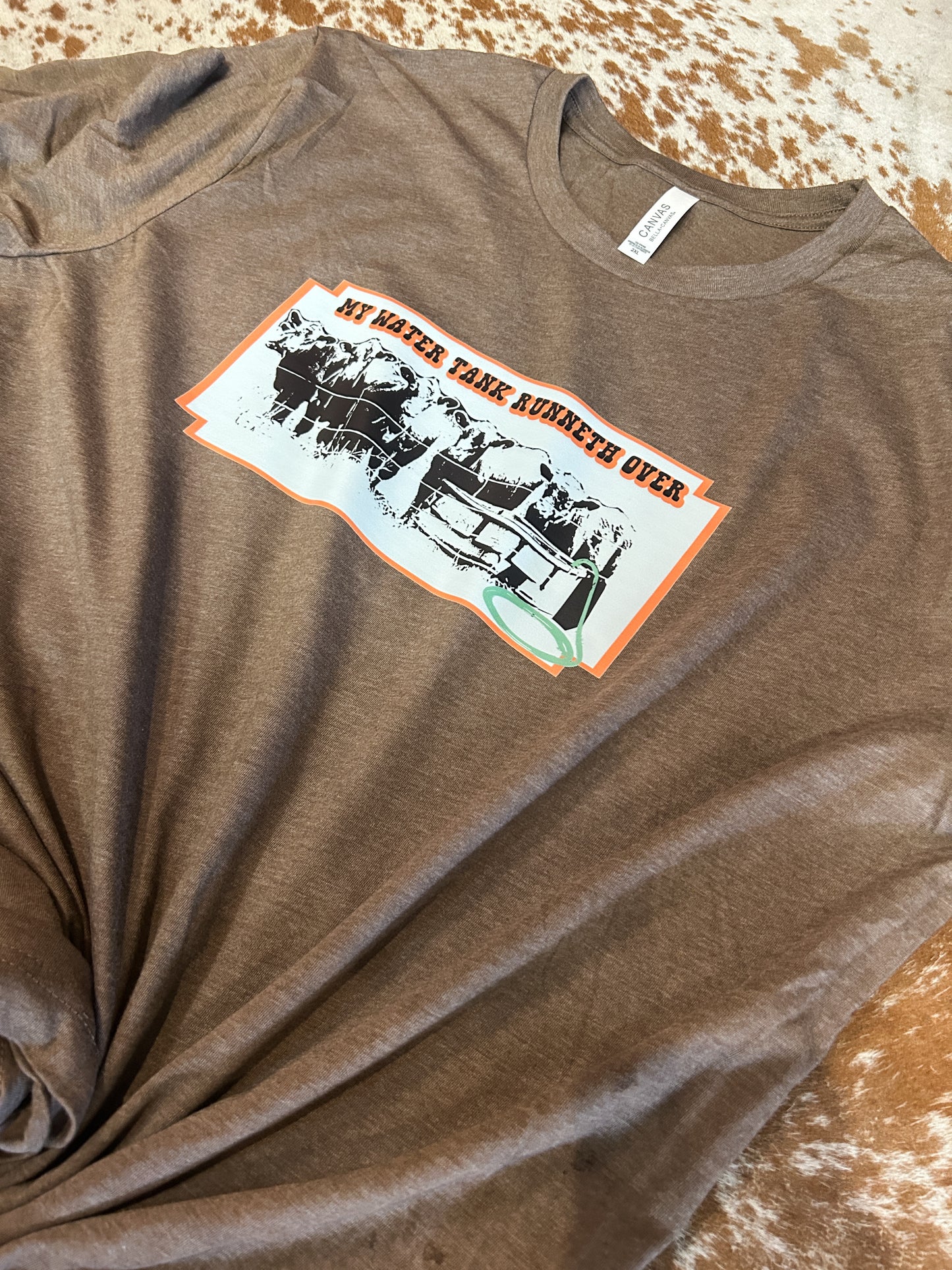 My Water Tank Runneth Over Shirt
