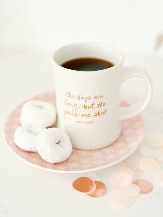 The Days Are Long Mug