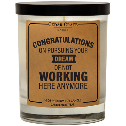 Farewell Candles - Your Dream Of Not Working Here, Congrats