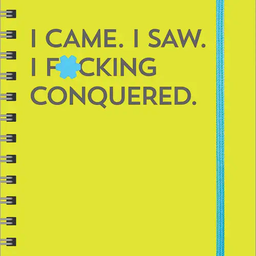 I Came. I Saw. I F'n Conquered Planner