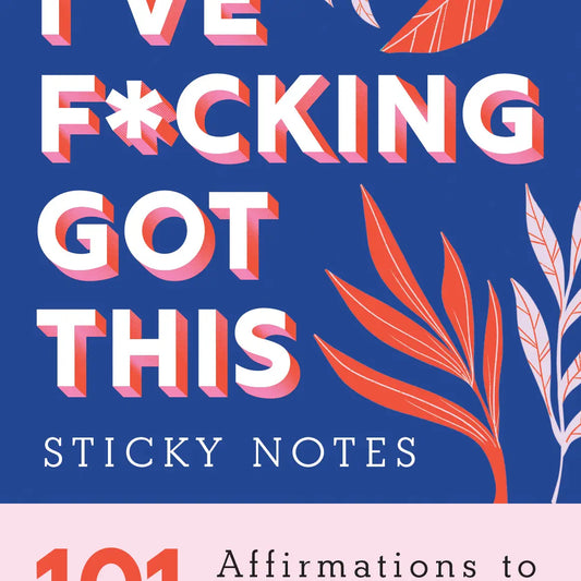 I've F*Cking Got This Sticky Notes